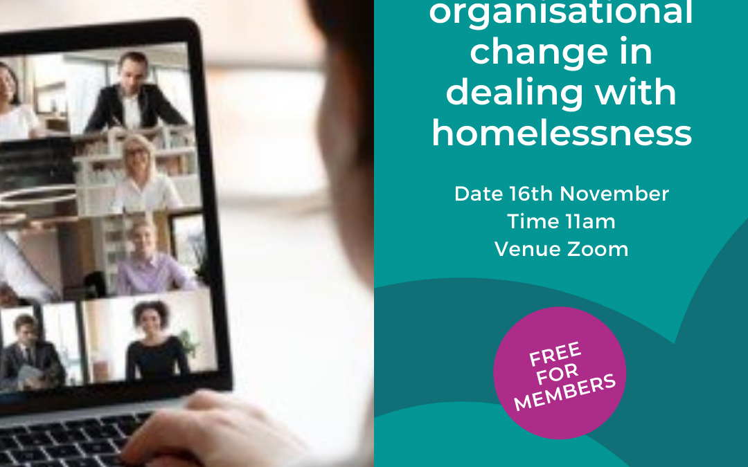 The need for systems and organisational change in dealing with homelessness
