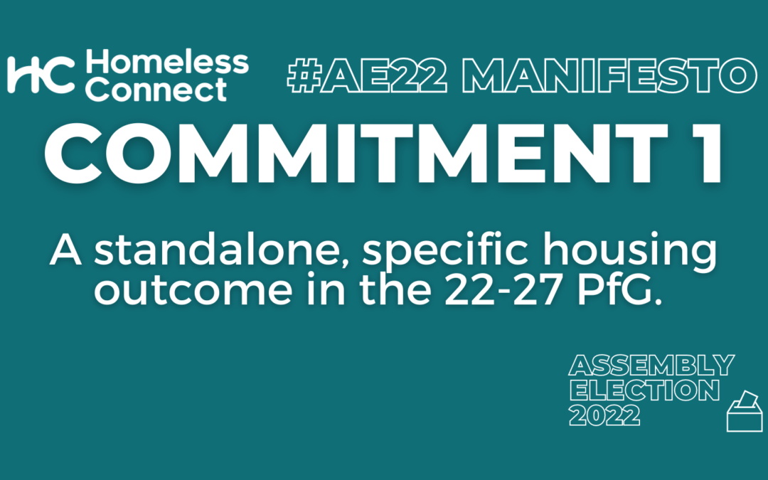 Homeless Connect #AE22 Manifesto – Part 1