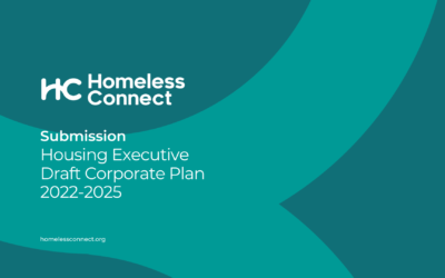 Homeless Connect responds to consultation on the Housing Executive’s Draft Corporate Plan 2022-2025