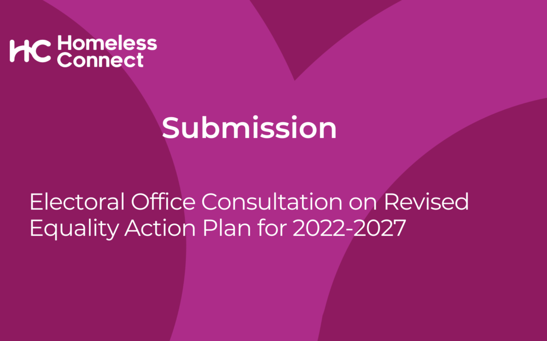 Homeless Connect responds to Electoral Office Equality Action Plan Consultation