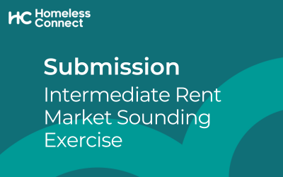 Homeless Connect submission to the Intermediate Rent Market Sounding Exercise