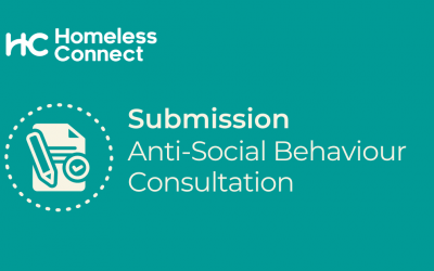 Homeless Connect responds to Anti-Social Behaviour Consultation