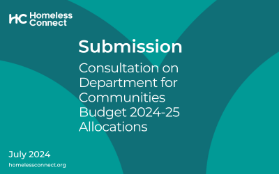 Homeless Connect responds to Department for Communities Budget Allocations Consultation