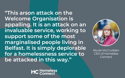 Homeless Connect condemns arson attack on the Welcome Organisation